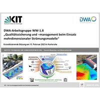 Gründung einer neuen DWA-Arbeitsgruppe „Qualitätsmanagement beim Einsatz mehrdimensionaler Strömungsmodelle“